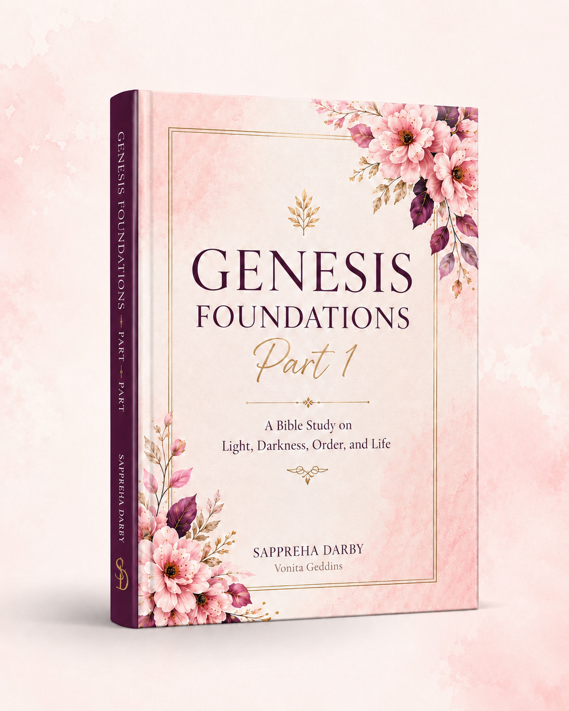 Genesis Foundations Part 1 Workbook by Sappreha Darby — Pieces Of A Woman Bible Studies
